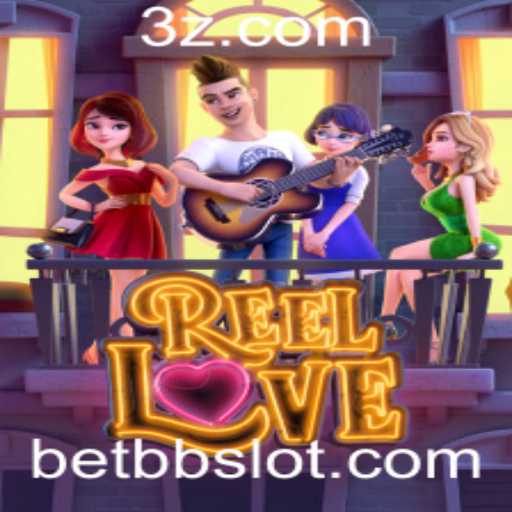 Descubra o Fascínio do Jogo ReelLove com a Plataforma betbb